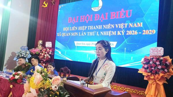 ĐẠI HỘI ĐẠI BIỂU HỘI LHTN XÃ QUAN SƠN LẦN THỨ I, NHIỆM KỲ 2026-2029